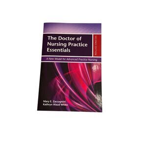 Doctor of Nursing Practice Essentials 2nd Ed Zaccagnini White PB